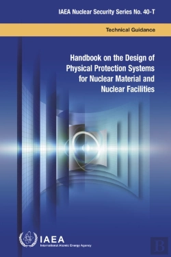 Bertrand.pt - Handbook On The Design Of Physical Protection Systems For Nuclear Material And Nuclear Facilities