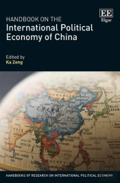 Handbook On The International Political Economy Of China