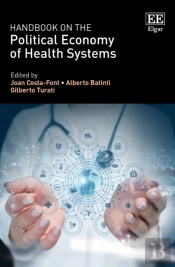 Handbook On The Political Economy Of Health Systems