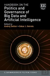 Handbook On The Politics And Governance Of Big Data And Artificial Intelligence