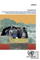 Handbook On The Use Of Administrative Sources And Sample Surveys To Measure International Migration In Cis Countries