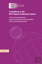 Handbook On The Wto Dispute Settlement System