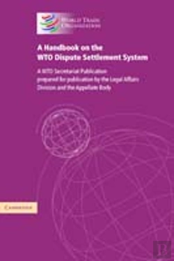 Bertrand.pt - Handbook On The Wto Dispute Settlement System