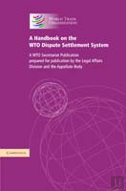 Bertrand.pt - Handbook On The Wto Dispute Settlement System