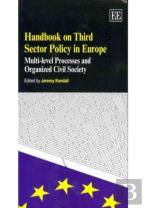 Handbook On Third Sector Policy In Europe - Multi-Level Processes And Organized Civil Society