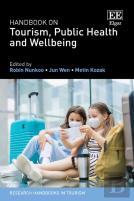 Handbook On Tourism, Public Health And Wellbeing - Handbook On Tourism, Public Health And Well-Being