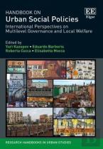 Handbook On Urban Social Policies - International Perspectives On Multilevel Governance And Local Welfare