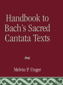 Bertrand.pt - Handbook To Bach'S Sacred Cantata Texts