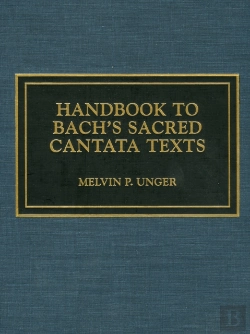 Bertrand.pt - Handbook To Bach'S Sacred Cantata Texts