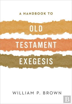 Bertrand.pt - Handbook To Old Testament Exegesis