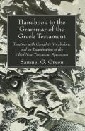 Handbook To The Grammar Of The Greek Testament