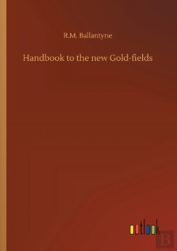 Bertrand.pt - Handbook To The New Gold-Fields