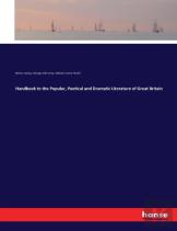 Handbook To The Popular, Poetical And Dramatic Literature Of Great Britain