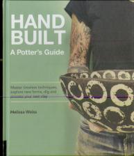 Handbuilt, A Potter'S Guide