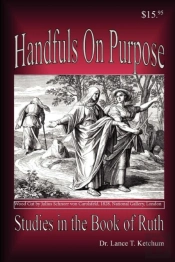 Handfuls On Purpose, Studies In The Book Of Ruth
