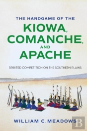 Handgame Of The Kiowa, Comanche, And Apache