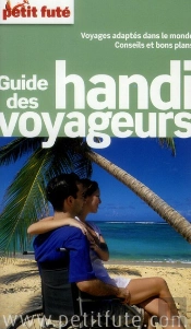 Handi Voyageur (Guide Des) 2011 Petit Fute