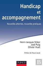 Handicap Et Accompagnement ; Nouvelles Attentes, Nouvelles Pratiques