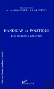 Handicap Et Politique ; Des Alliances À Construire