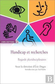 Handicap Et Recherches ; Regards Pluridisciplinaires