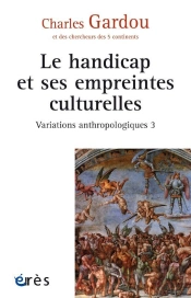 Handicap Et Ses Empreintes Culturelles (Le)