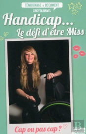 Handicap... Le Défi D'Être Miss