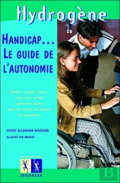 Handicap, Le Guide De L'Autonomie