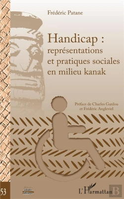 Bertrand.pt - Handicap : Représentations Et Pratiques Sociales En Milieu Kanak
