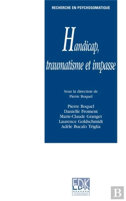 Bertrand.pt - Handicap, Traumatisme Et Impasse