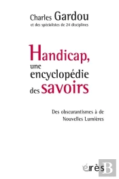 Handicap, Une Encyclopedie Des Savoirs
