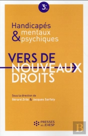 Handicapes Mentaux Et Psychiques - Vers De Nouveaux Droits
