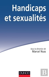 Handicaps Et Sexualités ; Le Livre Blanc