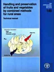 Handling And Preservation Of Fruits And Vegetables By Combined Methods For Rural Areas