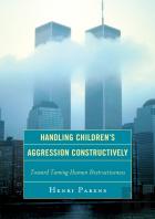 Handling Children'S Aggression Constructively