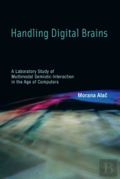 Handling Digital Brains