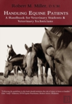 Bertrand.pt - Handling Equine Patients - A Handbook For Veterinary Students & Veterinary Technicians