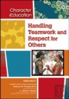 Handling Teamwork And Respect For Others