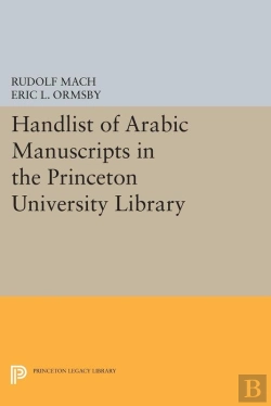 Bertrand.pt - Handlist Of Arabic Manuscripts (New Series) In The Princeton University Library