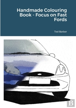 Bertrand.pt - Handmade Colouring Book - Focus On Fast Fords