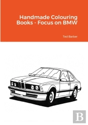 Handmade Colouring Books - Focus On Bmw