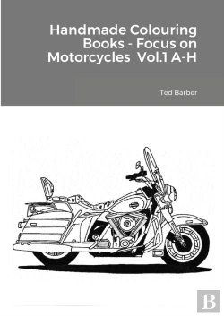 Bertrand.pt - Handmade Colouring Books - Focus On Motorcycles Vol.1 A-H