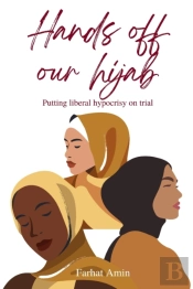 Hands Off Our Hijab