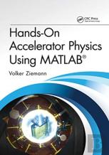 Hands-On Accelerator Physics Using Matlabâ®
