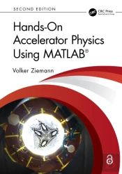 Hands-On Accelerator Physics Using Matlab(R)