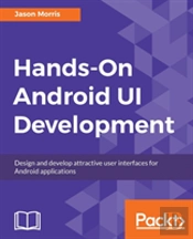Hands-On Android Ui Development