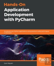 Hands-On Application Development With Pycharm