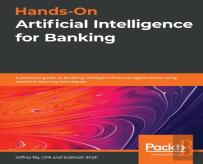 Hands-On Artificial Intelligence For Banking