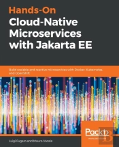 Hands-On Cloud-Native Microservices With Jakarta Ee