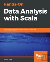 Hands-On Data Analysis With Scala