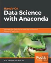 Hands-On Data Science With Anaconda